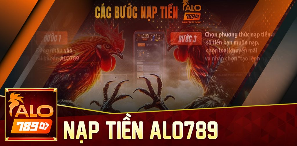 Chi tiết cách nạp tiền Alo789